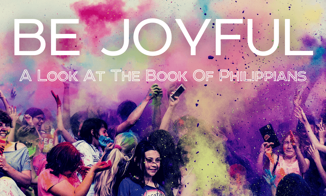 Be Joyful – Week 2 Teaching Notes
